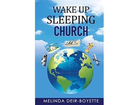 Livro Wake Up Sleeping Church De Melinda Deir-boyette (inglês)