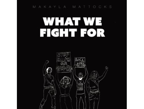 Livro What We Fight For De Mattocks, Makayla Et Al. (inglês)