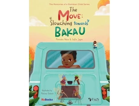 Livro The Move Slouching Towards Bakau de Momodou Ndow (Inglês)