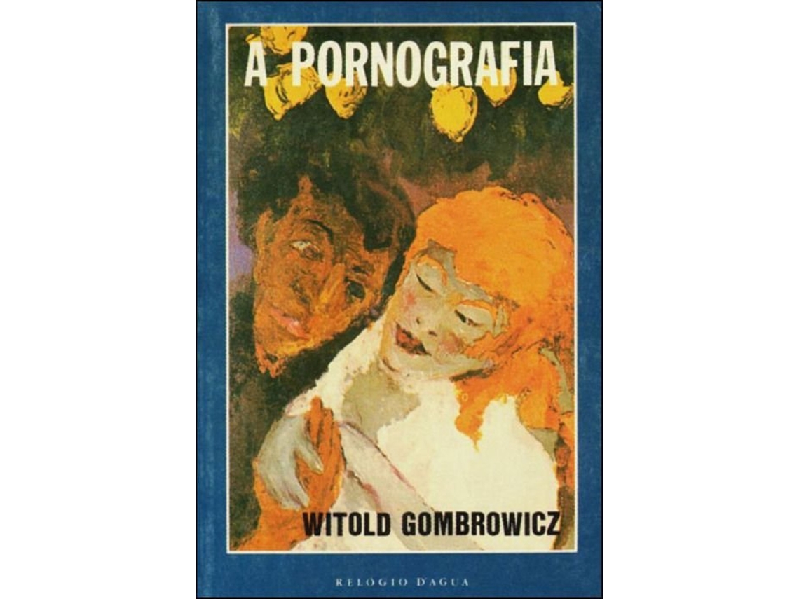 Livro A Pornografia de Witold Gombrowicz