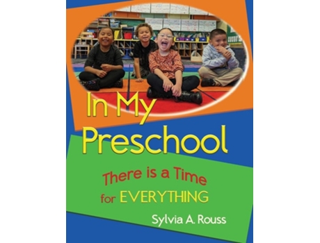 Livro In My Preschool, There is a Time for Everything de Sylvia A Rouss (Inglês)