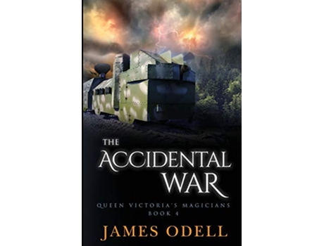 Livro The Accidental War Queen Victorias Magicians de James Odell (Inglês)