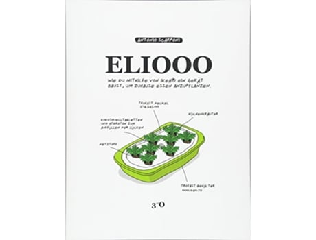 Livro ELIOOO DE Edition Wie Du Mithilfe Von Ikea® Ein Gerät Baust Um Zuhause Essen Anzupflanzen German Edition de Antonio Scarponi (Alemão)