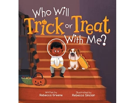 Livro Who Will Trick or Treat with Me de Rebecca Greene (Inglês - Capa Dura)