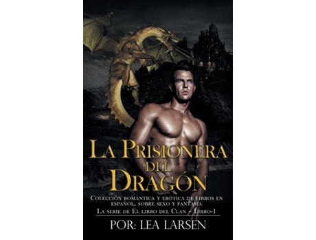Livro La Prisionera Del Dragón La Serie De El Libro Del Clan-libro-1 De Lea Larsen (inglês)