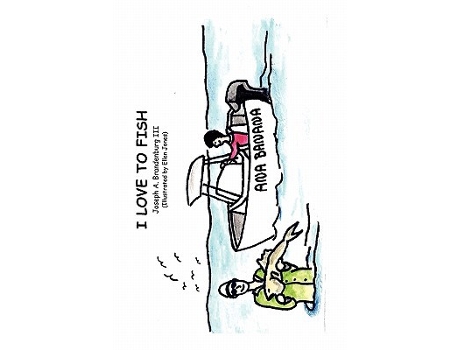 Livro I Love to Fish de Joseph A Iii Brandenburg (Inglês)