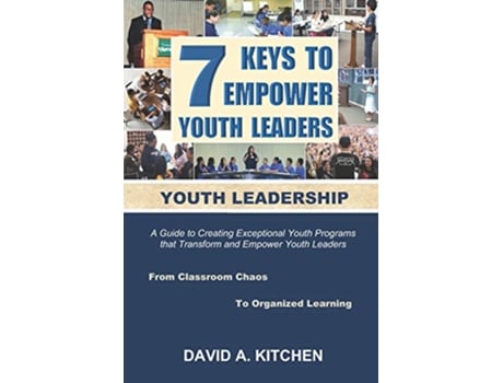 Livro Youth Leadership 7 Keys To Empower Youth Leaders de David A Kitchen (Inglês)