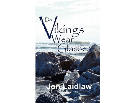 Livro DO VIKINGS WEAR GLASSES de Jon Laidlaw (Inglês)
