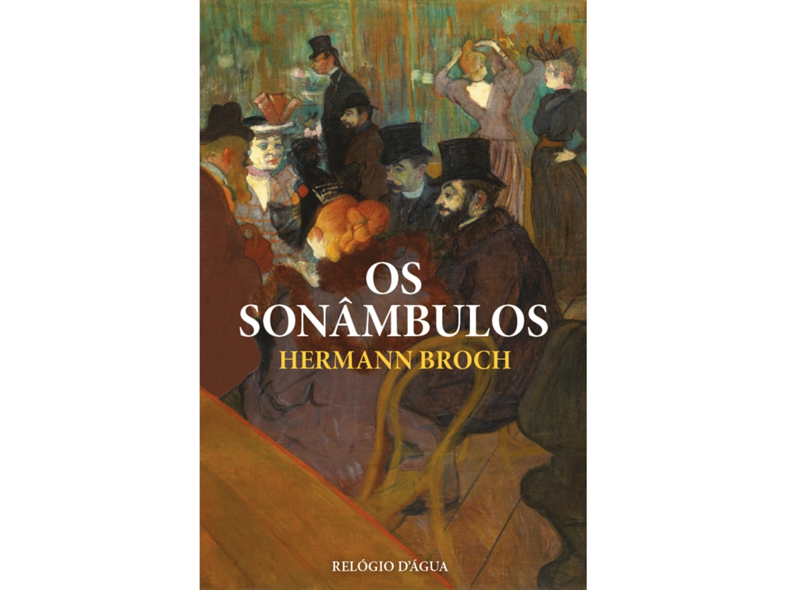 Os Sonâmbulos De Hermann Broch
