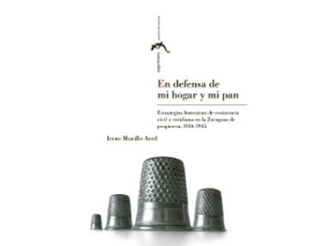 Livro En Defensa De Mi Hogar Y Mi Pan de Irene Murillo (Espanhol)