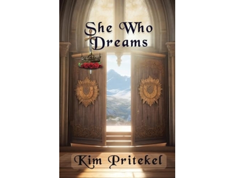 Livro She Who Dreams de Kim Pritekel (Inglês)