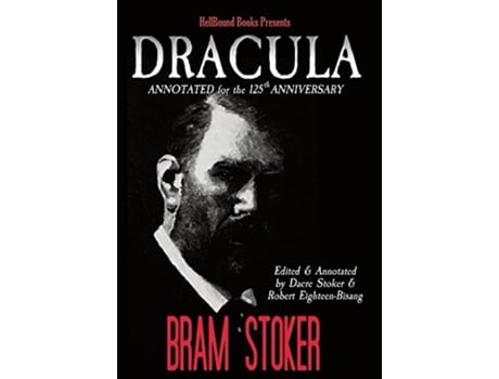 Livro Dracula Annotated for the 125th Anniversary de Bram Stoker (Inglês)