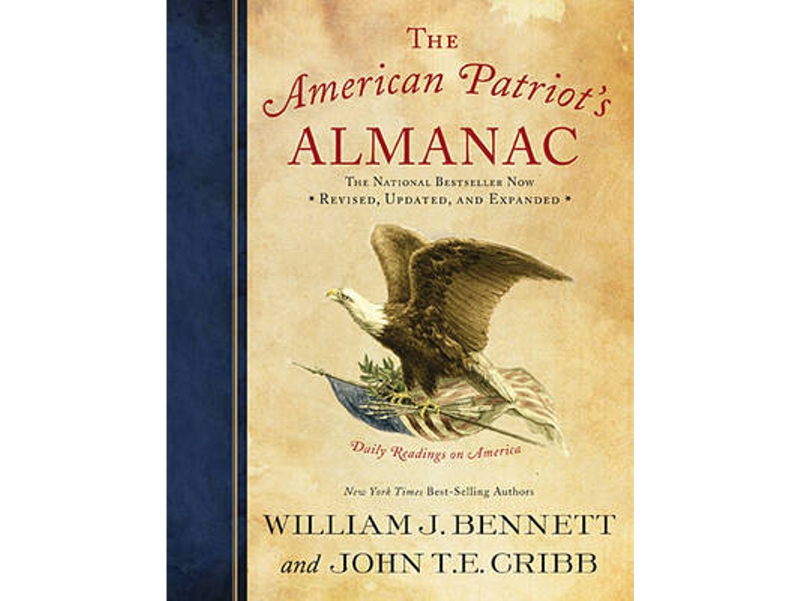 Livro The American Patriots Almanac de William J Bennett e John Te Cribb (Inglês)