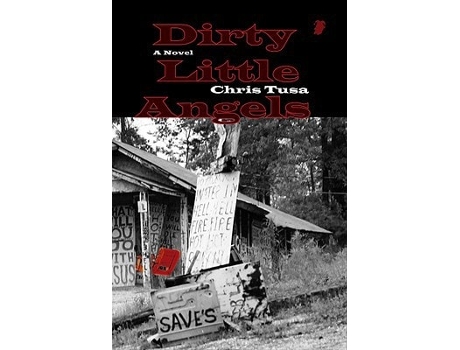 Livro Dirty Little Angels De Chris Tusa (inglês)