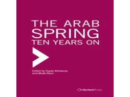 Livro The Arab Spring Ten Years On de Gerlach Press (Inglês)