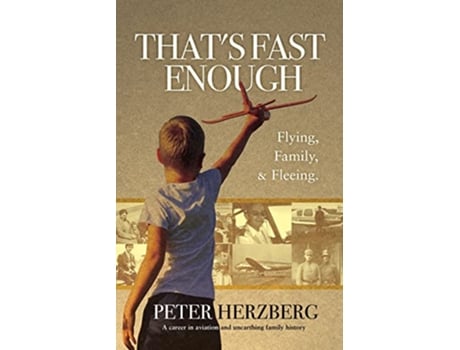 Livro Thats Fast Enough Flying Family Fleeing de Peter Herzberg (Inglês)