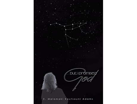 Livro But I Promised God De E Malamaki Koutsouni Adams (inglês)