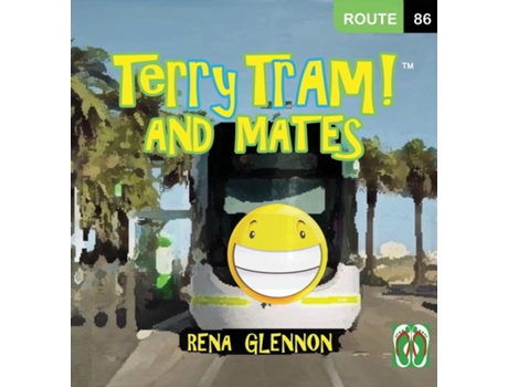Livro Terry Tram and Mates! de Rena Glennon (Inglês)