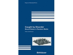 Livro Caught by Disorder Bound States in Random Media Progress in Mathematical Physics 20 de Peter Stollmann (Inglês)