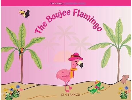 Livro The Boujee Flamingo de Ken Francis (Inglês)