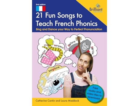 Livro 21 Fun Songs toTeach French Phonics de Catherine Cantin e Laura Maddock (Inglês)