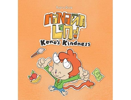 Livro MananaLand Kenos Kindness de Avery Dove (Inglês)