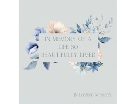 Livro Celebration of life, funeral book, Condolence book to sign de Lulu and Bell (Inglês - Capa Dura)