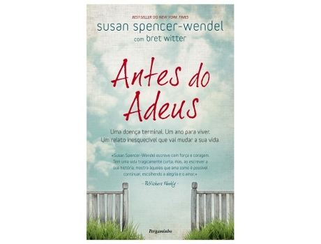 Livro Antes Do Adeus — Da Autora Susan Spencer-Wendel