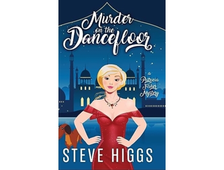 Livro Murder on the Dancefloor de Steve Higgs (Inglês - Capa Dura)