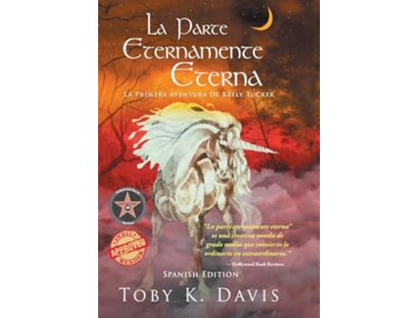Livro La Parte Eternamente Eterna-La primera aventura de Keely Tucker de Toby K Davis (Inglês)