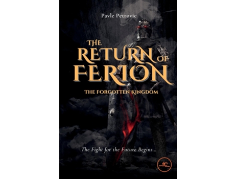 Livro THE RETURN OF FERION - THE FORGOTTEN KINGDOM de Pavle Petrovic (Inglês)