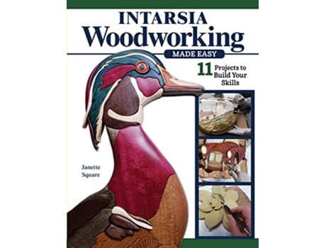 Livro Intarsia Woodworking Made Easy de Janette Square (Inglês)
