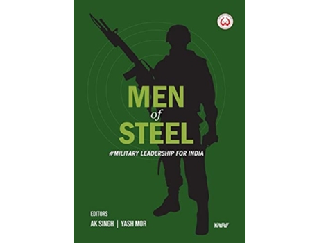 Livro Men Of Steel Military Leadership For India De Singh (inglês)