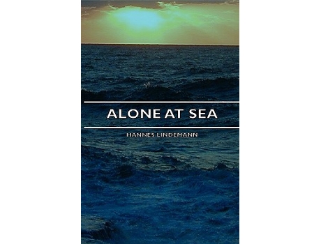 Livro Alone at Sea de Hannes Lindemann (Inglês)