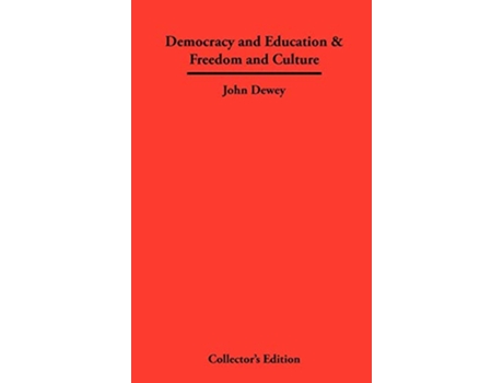 Livro Democracy and Education Freedom and Culture de John Dewey (Inglês)