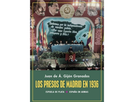 Livro Los Presos De Madrid En 1936 de Juan De Ávila Gijón Granados (Espanhol)