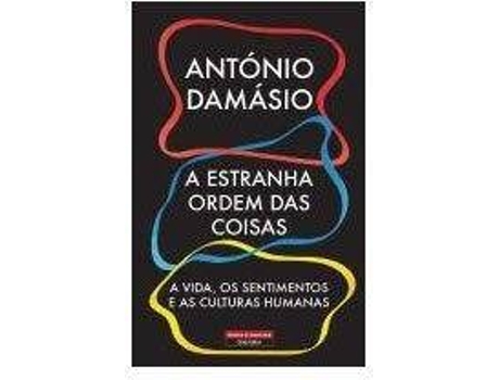 Livro A Estranha Ordem das Coisas de António Damásio (Português - 2017)