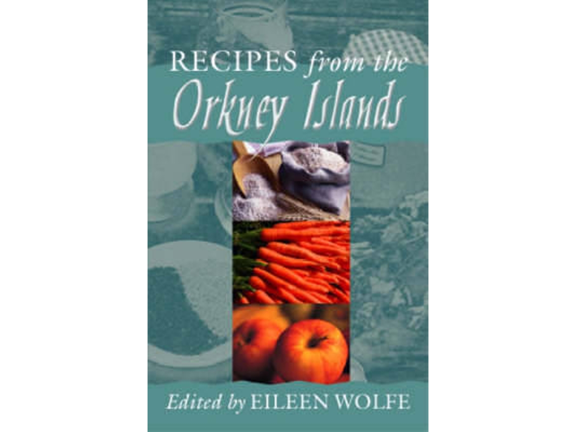 Livro Recipes from the Orkney Islands de ed Wolfe Eileen (Inglês)