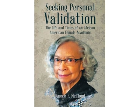 Livro SEEKING PERSONAL VALIDATION de Anece F Mccloud (Inglês)