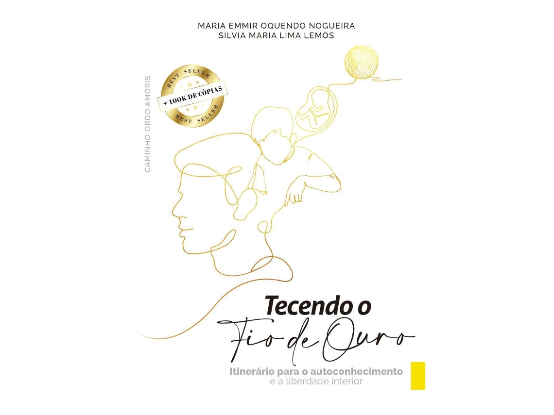 Livro Tecendo O Fio De Ouro De Maria Emmir Oquendo Nogueira (português Do Brasil)