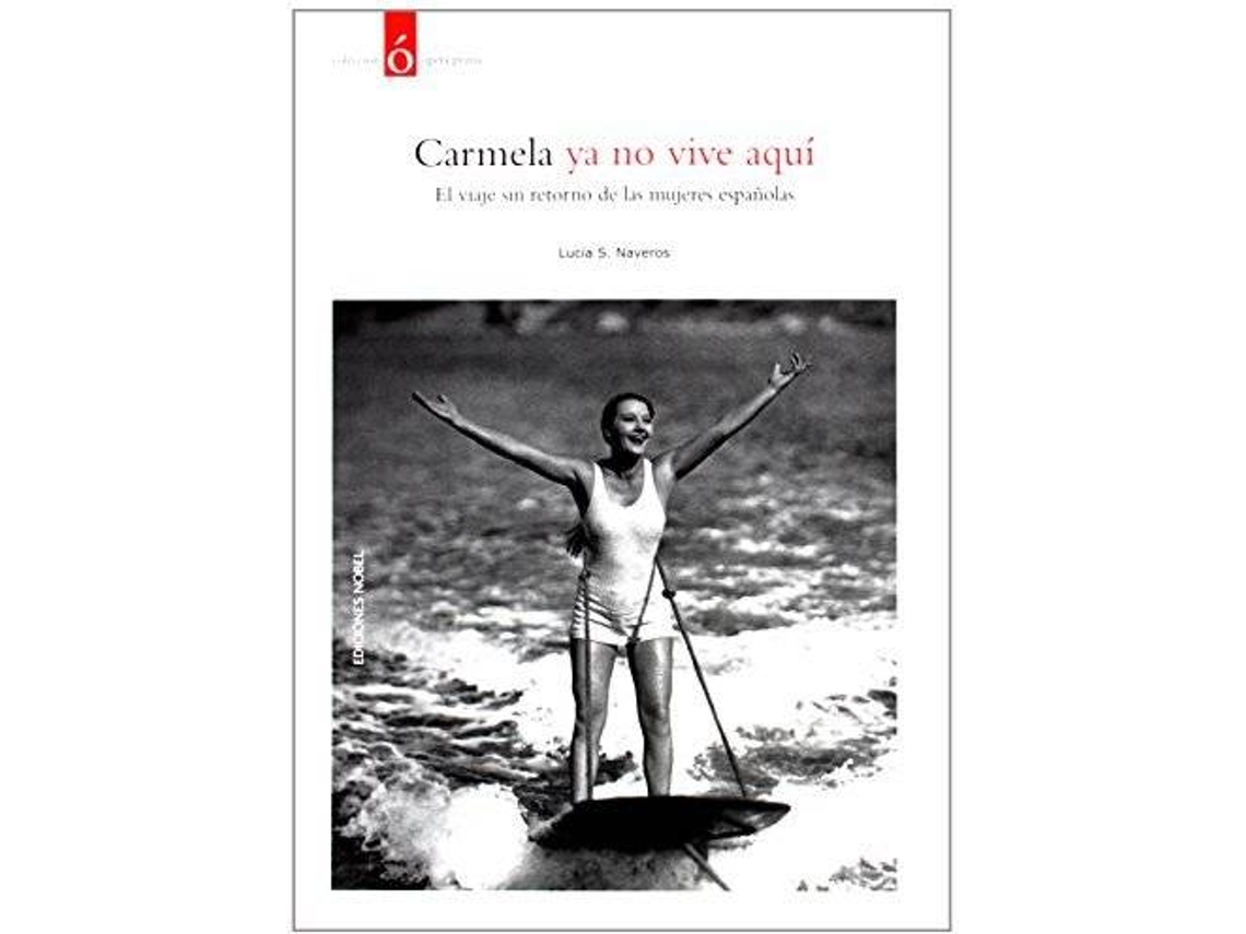 Livro Carmela Ya No Vive Aquí de Lucia Naveros (Espanhol)