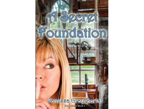Livro A Secret Foundation De Vanessa Gray Bartal (inglês)
