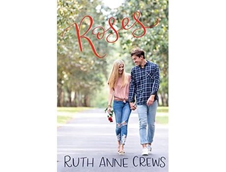 Livro Roses de Ruth Anne Crews (Inglês)