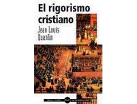 Livro El Rigorismo Cristiano de Jean-Louis Quantin