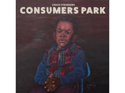 Vinil LP Chuck Strangers - Consumers Park