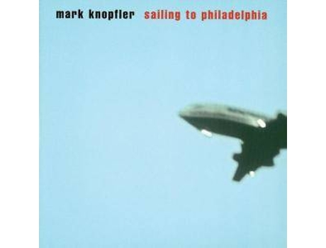 CD Mark Knopfler - Sailing To Philadelphia