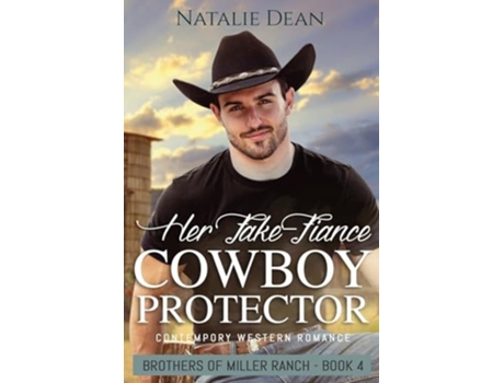 Livro Her Fake-Fiance Cowboy Protector de Natalie Dean (Inglês)