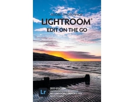 Livro Adobe Photoshop Lightroom - Edit on the Go de Victoria Bampton (Inglês)