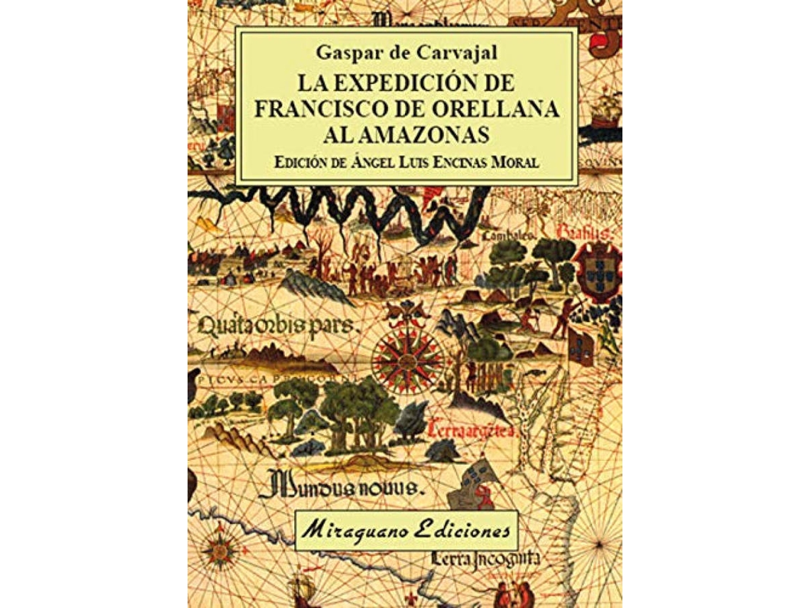 Livro La Expedición De Francisco De Orellana Al Amazonas de Gaspar De Carvajal (Espanhol)