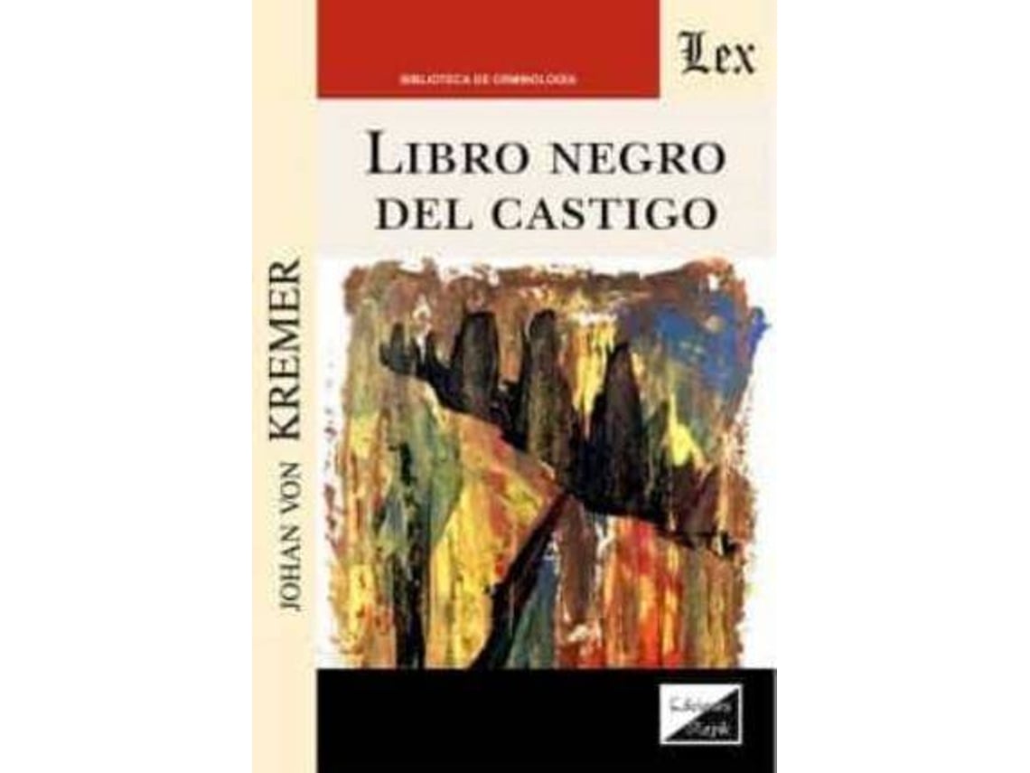 Livro Negro Del Castigo de Johan Von Kremer (Espanhol)